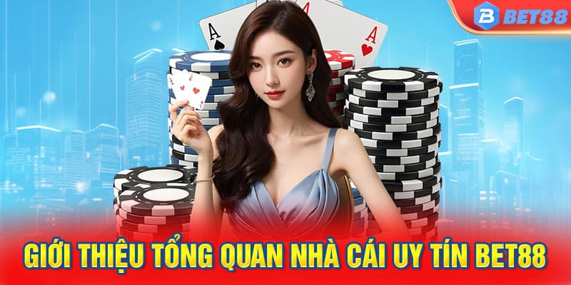 Giới thiệu nhà cái Bet88 