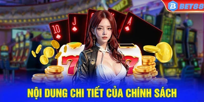 Những nội dung chính liên quan đến chơi có trách nhiệm Bet88